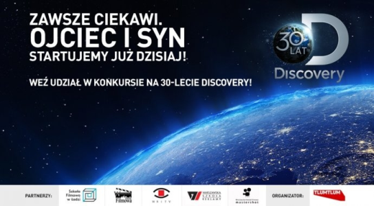Konkurs "Zawsze ciekawi. Ojciec i syn. 30 lecie Discovery"