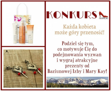 Konkurs "Kobiety mogą góry przenosić! Podziel się tym, co motywuje Cię do działania i wygraj nagrody od Mary Kay i Baziunowej Izby"