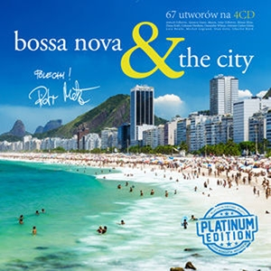 Konkurs "Wygraj kompilację Bossa Nova & The City (Platinum Edition)"