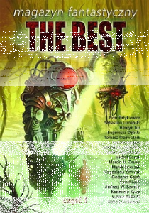 Konkurs: "Magazyn fantastyczny: The Best, część 1"