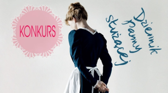 Wygraj egzemplarze "Dziennika panny służącej"