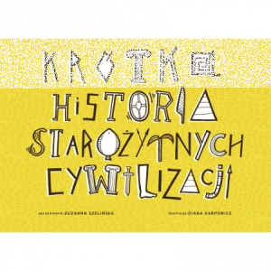 Konkurs historyczny "Krótka Historia Starożytnych Cywilizacji"