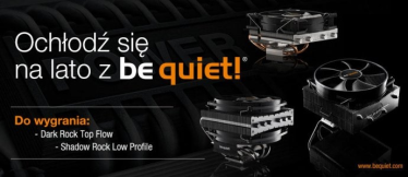 Konkurs "Ochłodź się na lato z be quiet"