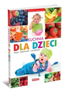Wygraj książkę "Kuchnia dla dzieci"