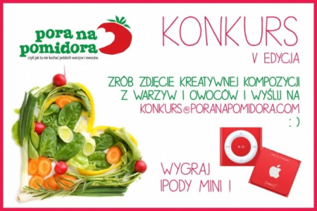 Konkurs "Pora na pomidora EDYCJA V - ZDJĘCIE"