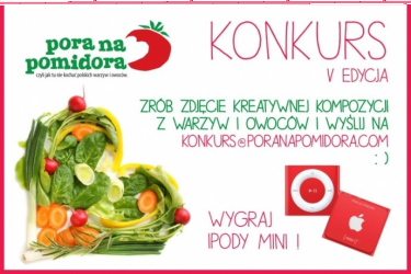 Konkurs "Pora na pomidora EDYCJA V - ZDJĘCIE"
