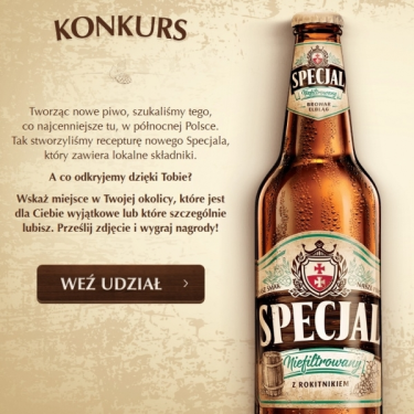 Konkurs "Specjal Niefiltrowany odkrywa" >18lat