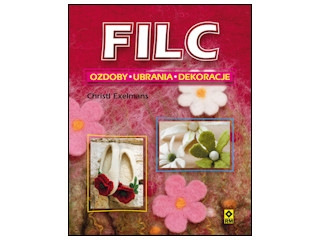 Wygraj książkę "Filc. Ozdoby – ubrania – dekoracje" do godz. 20.00