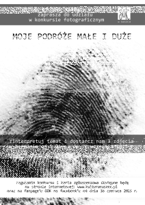 Konkurs "Moje podróże małe i duże"