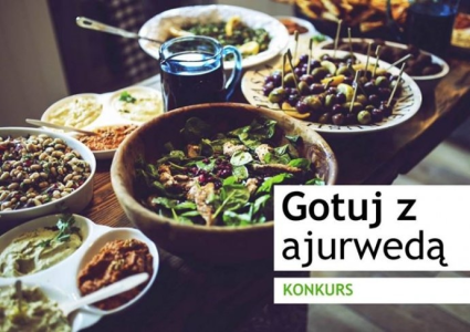 Konkurs "Gotuj z ajurwedą"
