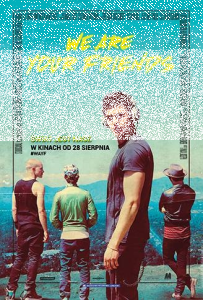 Konkurs "Kino na maxxxa" wybraj zaproszenie na film "We are your friends"