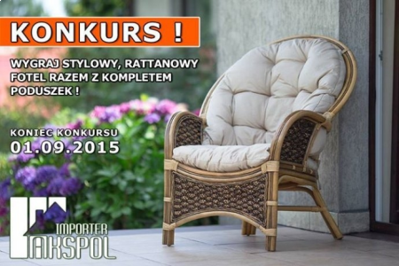Konkurs "Wygraj stylowy, rattanowy fotel"