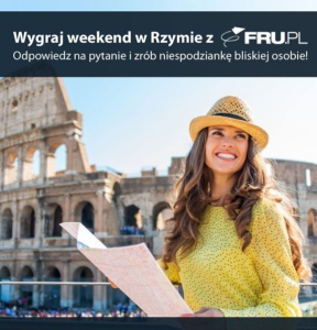 Wygraj weekend w Rzymie z FRU.PL