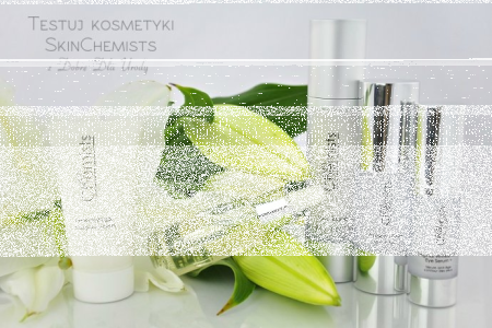 Konkurs: testuj kosmetyki SkinChemists z Dobre Dla Urody