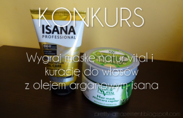 Wygraj maskę natur vital i kurację do włosów z olejem arganowym isana
