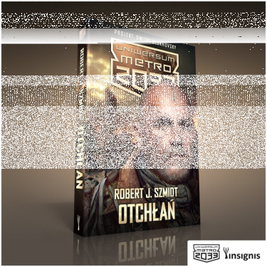 Wygraj książkę Uniwersum METRO - Otchłań