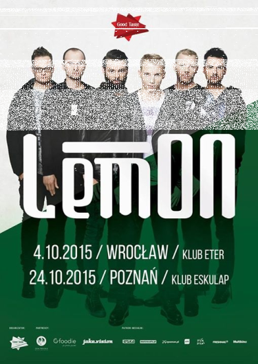 Wygraj wejściówkę na Lemon, Wrocław, Poznań