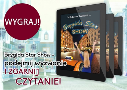 Konkurs "Brygida Star Show – podejmij wyzwanie i zgarnij czytanie"