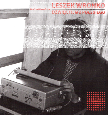 Konkurs "Leszek Wronko. Dźwięk filmu polskiego" do godz. 14:00