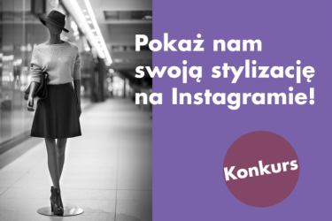 Konkurs #wmoimstylu na Instagramie