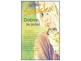 Wygraj książkę "DOBRZE, ŻE JESTEŚ" do godz. 20:00