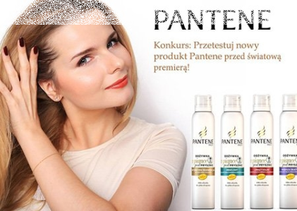 Przetestuj nową odżywkę Pantene przed światową premierą