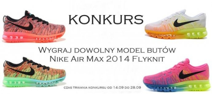Wygraj dowolny model butów Nike Air Max 2014 flyknit