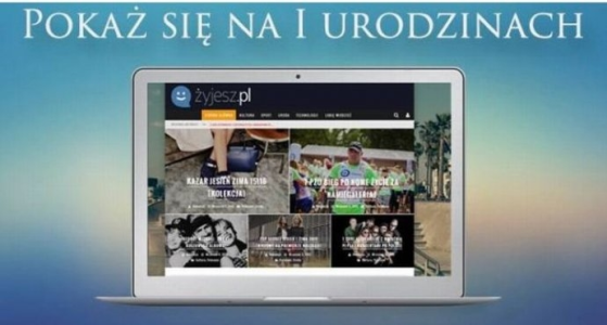 KONKURS: Pokaż się na 1 urodzinach Żyjesz.pl