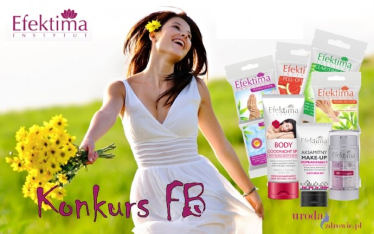 Konkurs: wygraj zestawy Efektima
