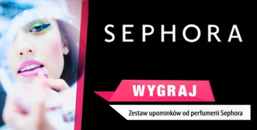 Wygraj voucher na zestaw upominkowy  od Perfumerii SEPHORA WZORCOWNIA we Włocławku