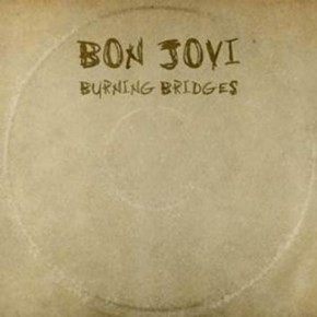 Wygraj płytę Bon Jovi "Burning Bridges"