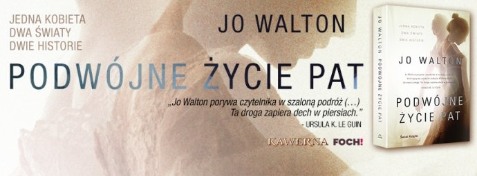 Konkurs: wygraj Podwójne życie Pat!