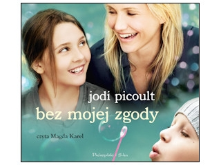 Wygraj audiobook "BEZ MOJEJ ZGODY" do godz. 20:00