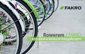 Konkurs "Rowerem z FAKRO"