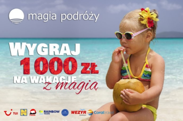 Konkurs: wygraj 1000zł na wakacje z magią