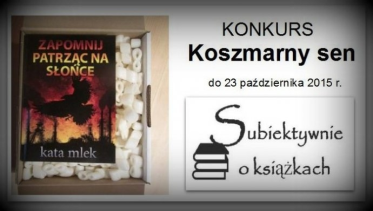 Konkurs: wygraj książkę "Zapomnij patrząc na słońce"