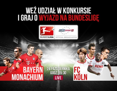 Konkurs "Wyjedź na Bundeslige z Eurosportem 2 i UPC" dla Abonentów UPC Polska