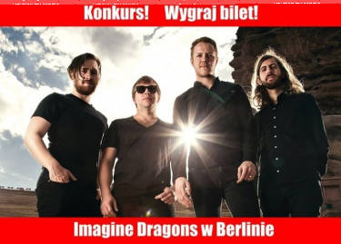 Wygraj zaproszenie na koncert Imagine Dragons