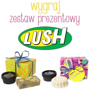 Konkurs "Zestawy prezentowe Lush"