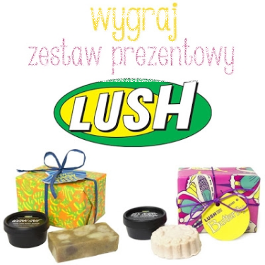 Konkurs "Zestawy prezentowe Lush"