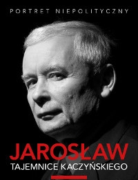 Wygraj książkę "Jarosław. Tajemnice Kaczyńskiego" Zabrze