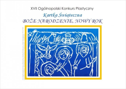 Konkurs dla dzieci i młodzieży- Kartka świąteczna- Boże narodzenie, Nowy Rok