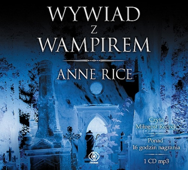 Wygraj audiobooki Wywiad z Wampirem!