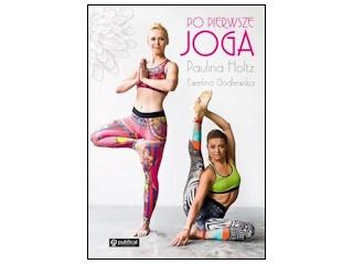 Wygraj książkę "Po pierwsze JOGA" do godz. 20:00