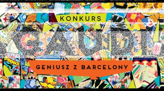 Wygraj egzemplarze biografii "Gaudi. Geniusz z Barcelony"