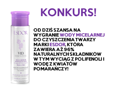 Konkurs "Esdor - kosmetyki z wina do wygrania"