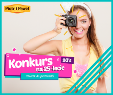 Konkurs "Piotr i Paweł 25 lat"