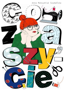 Konkurs "Co za szycie"