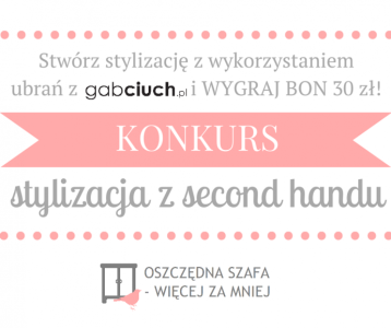 Konkurs "Stylizacja z second handu"
