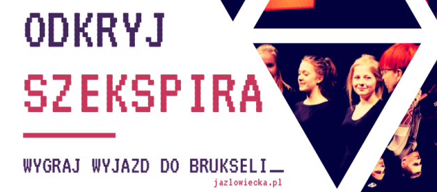 Konkurs "Pokaż Język: Odkryj Szekspira" woj. opolskie i dolnośląskie